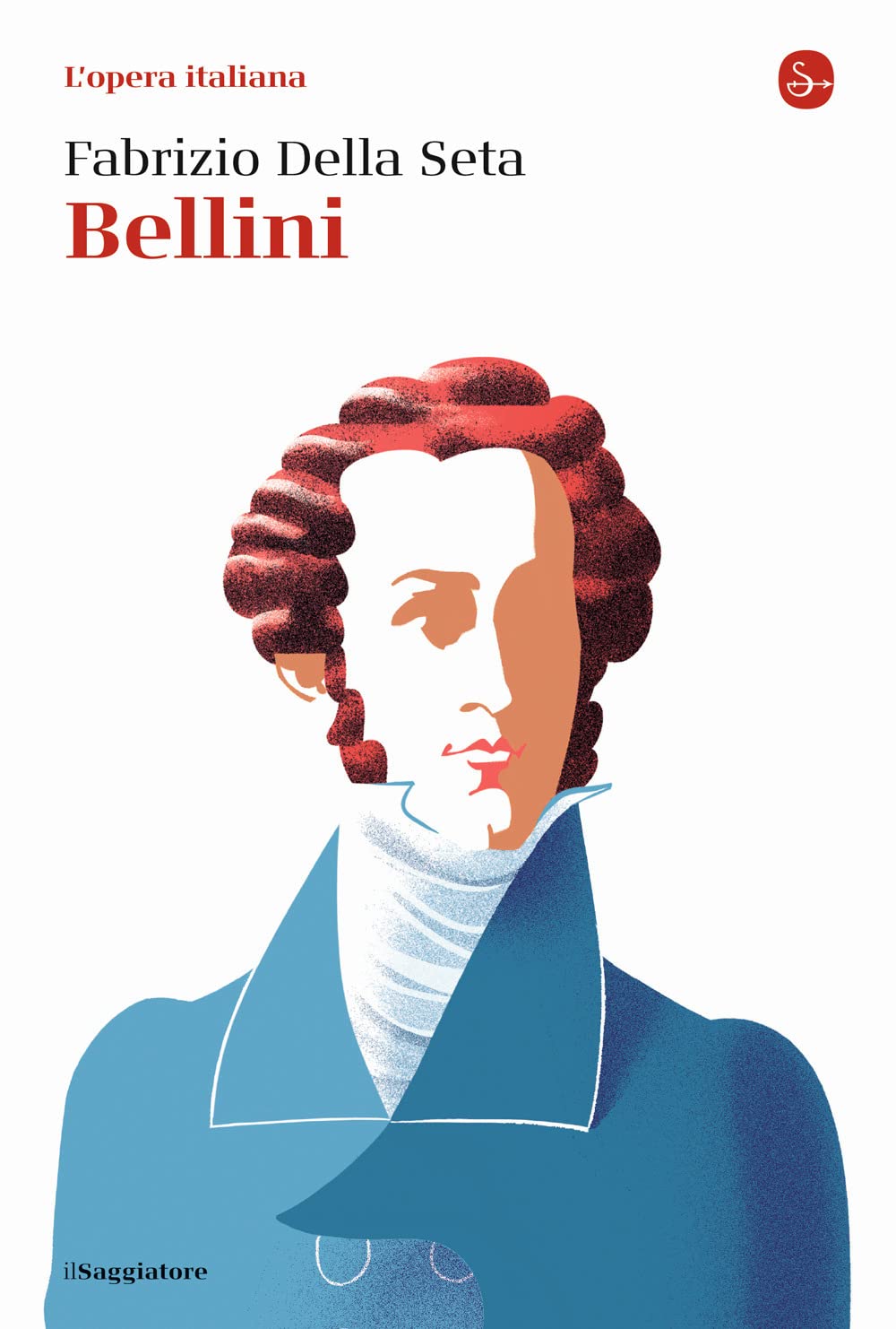 Della Seta Bellini lOpera italiana Della Seta Bellini lOpera italiana